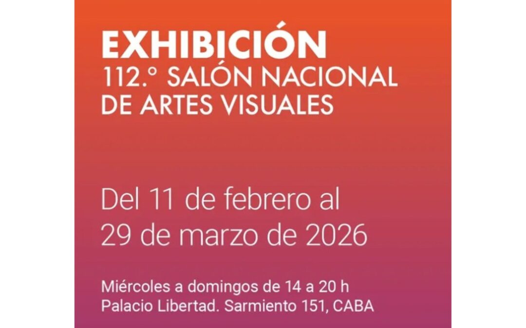 Exposición 112 Salón Nacional de Artes Visuales